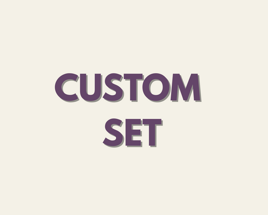 Custom Set